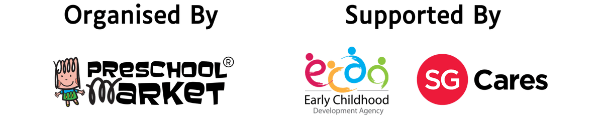 Organised By Preschool Market | Supported By ECDA and SG Cares